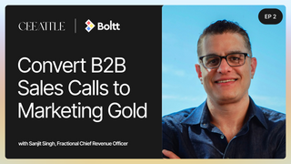 2. Fractional Chief Revenue Officer Sanjit Singh on How to Convert B2B Sales Calls to Marketing Gold