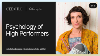6. Contemporary Artist Esther Loopstra on Psychology, High-Performers & Neuroscience