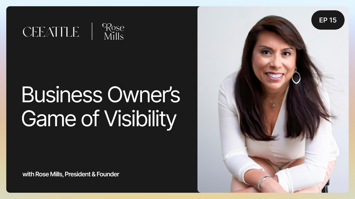 15. Rose Mills Influencer's President & Founder Rose Mills on a Business Owner's Game of Visibility