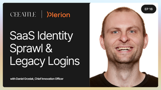 16. Plerion's Chief Innovation Officer Daniel Grzelak on SaaS Identity Sprawl, Legacy Logins & SSO