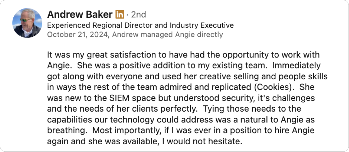 LinkedIn recommendation for Angie from Andrew Baker, Regional Director